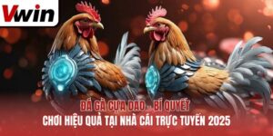 Đá Gà Cựa Dao – Bí Quyết Chơi Hiệu Quả Tại Nhà Cái Trực Tuyến 2025