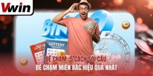 Đề Chạm: 5 Cách Soi Cầu Đề Chạm Miền Bắc Hiệu Quả Nhất