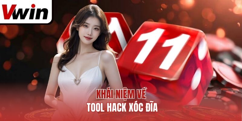 Khái niệm về tool hack xóc đĩa