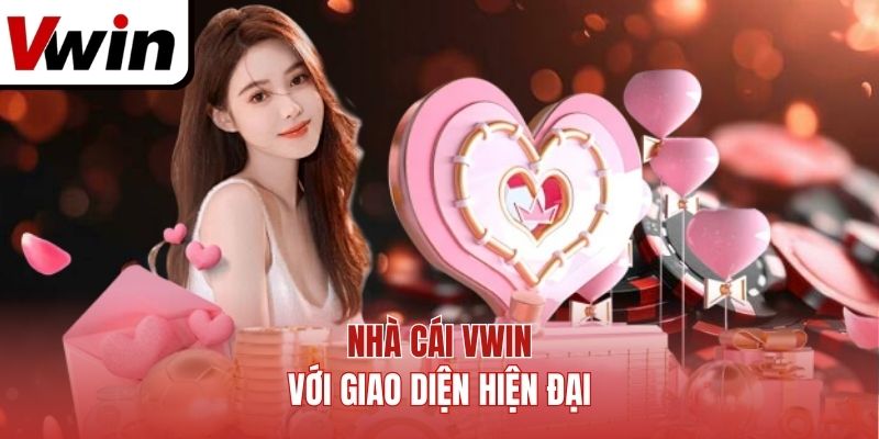 Nhà cái Vwin với giao diện hiện đại.
